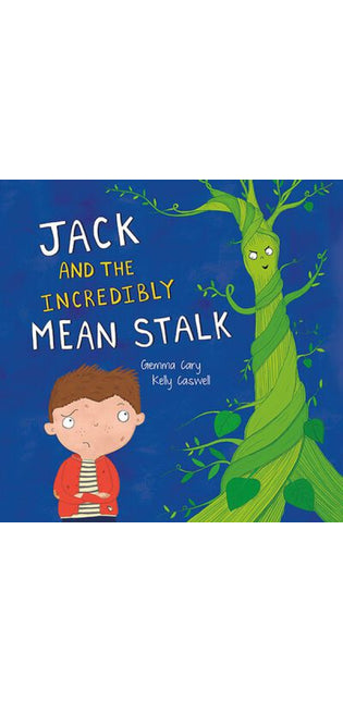 Jack and the Incredibly Mean Stalk