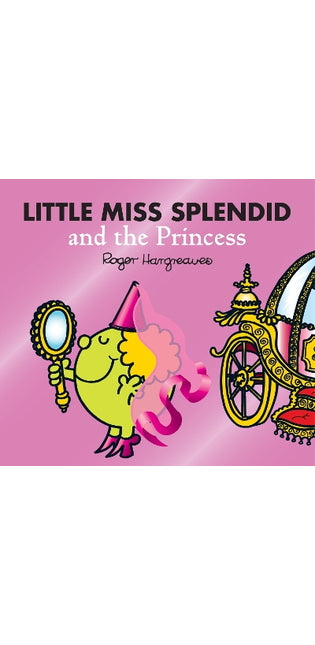 Little Miss Splendid and the Princess