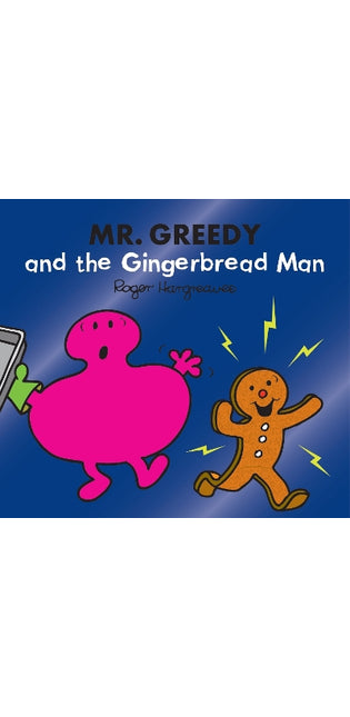 Mr. Greedy and the Gingerbread Man