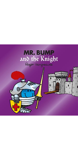Mr. Bump and the Knight