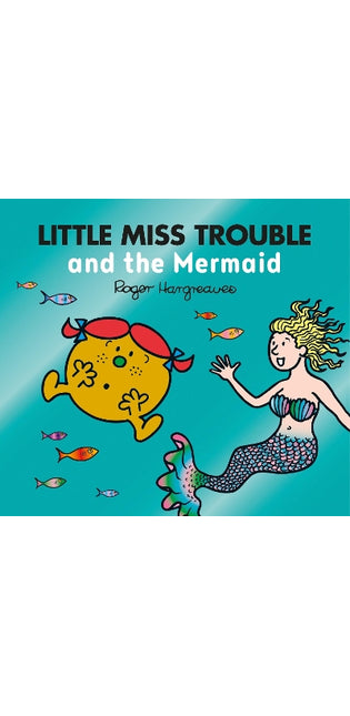 Little Miss Trouble and the Mermaid