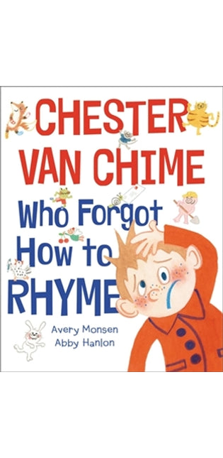 Chester Van Chime Who Forgot How to Rhyme