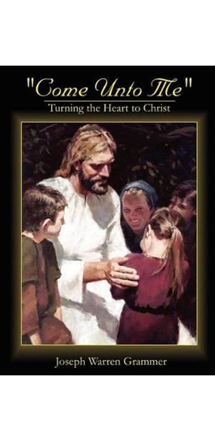"Come Unto Me"