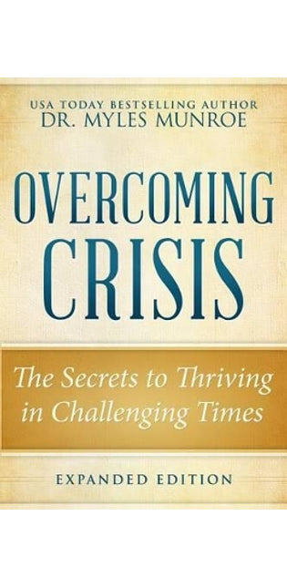 Overcoming Crisis Expanded Edition