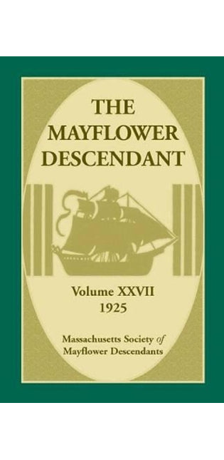 Mayflower Descendant, Volume 27, 1925