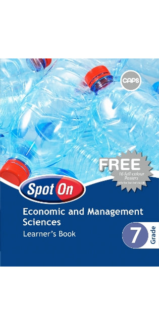 Spot On Economic and Management Sciences Grade 7 Learner's Book