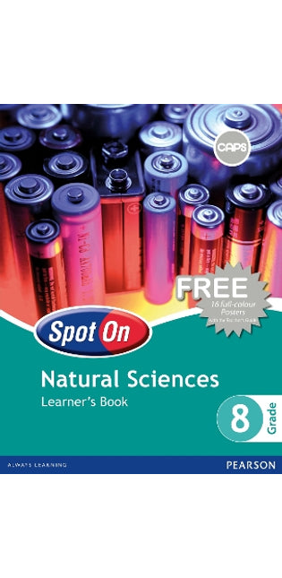 Spot On Natural Sciences Grade 8 Learner's Book: Grade 8: Learner's Book