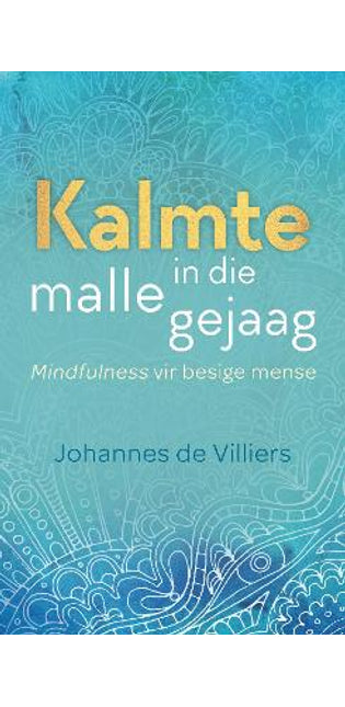 Kalmte in die malle gejaag