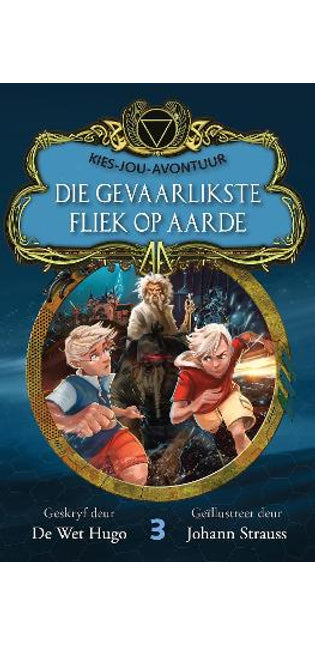 Kies-jou-avontuur 3: Die gevaarlikste fliek op aarde