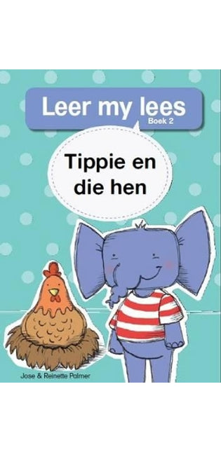 Leer my lees (Vlak 1) 2: Tippie en die hen
