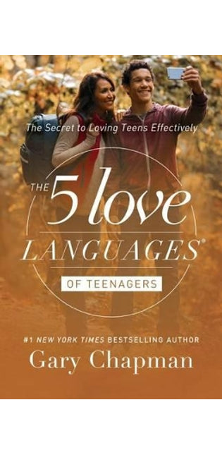 5 Love Languages of Teenagers Updated Edition