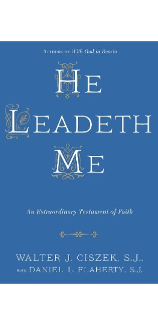 He Leadeth Me