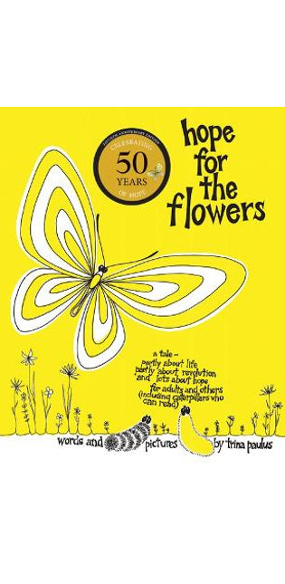 Hope for the Flowers