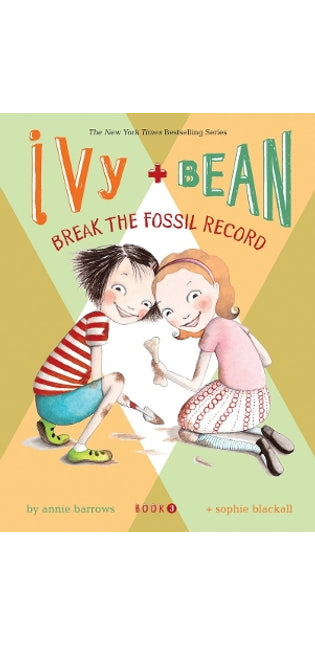 Ivy and Bean Break the Fossil Record