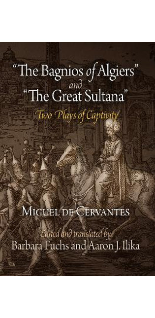 "The Bagnios of Algiers" and "The Great Sultana"