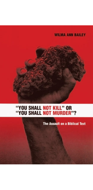 "You Shall Not Kill" or "You Shall Not Murder"?"