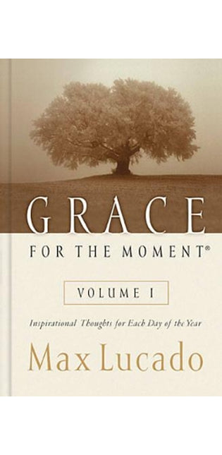 Grace for the Moment Volume I, Hardcover