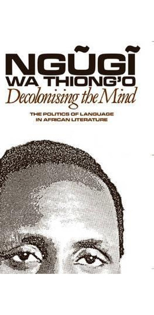 Decolonising the Mind