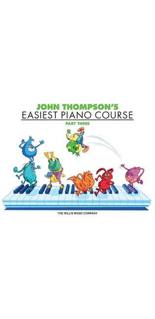 John Thompson's Easiest Piano Course