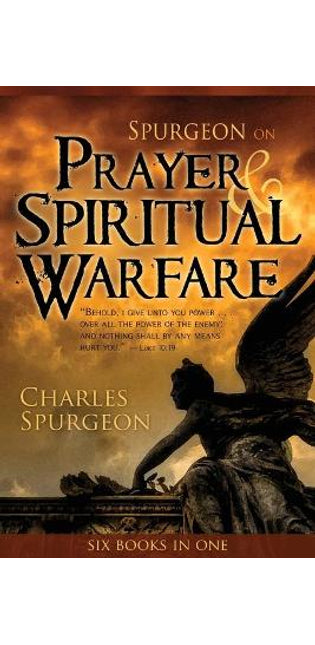Spurgeon on Prayer and Spiritual Welfare