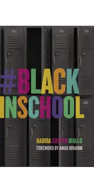#BlackInSchool