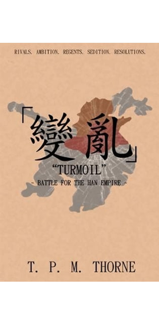 "Turmoil": Battle for the Han Empire