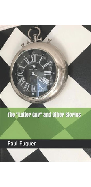 "Letter Guy" and Other Stories