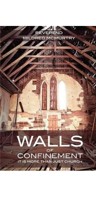 Walls of Confinement