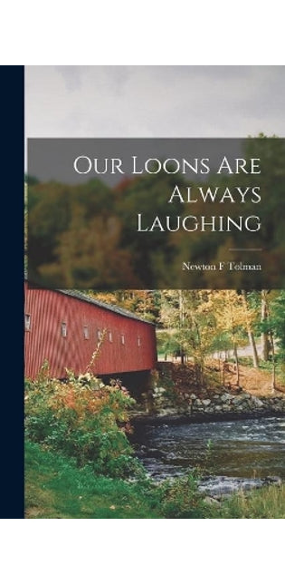 Our Loons Are Always Laughing