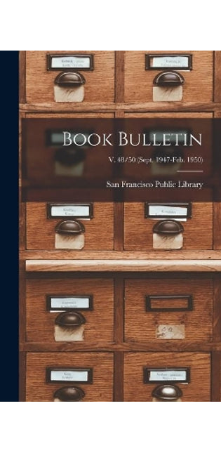 Book Bulletin; v. 48/50 (Sept. 1947-Feb. 1950)