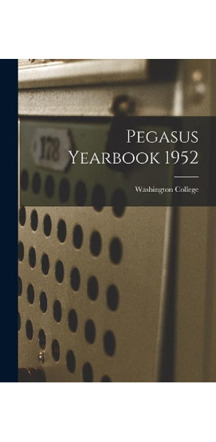 Pegasus Yearbook 1952