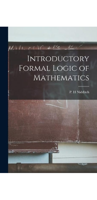 Introductory Formal Logic of Mathematics