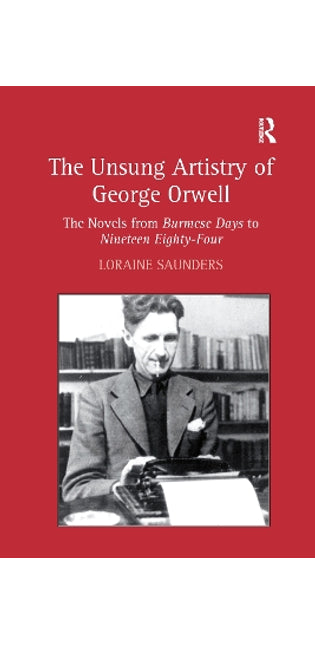 Unsung Artistry of George Orwell