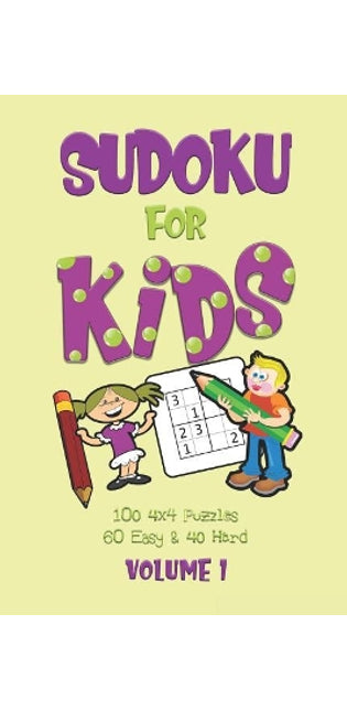 Sudoku for Kids Volume 1