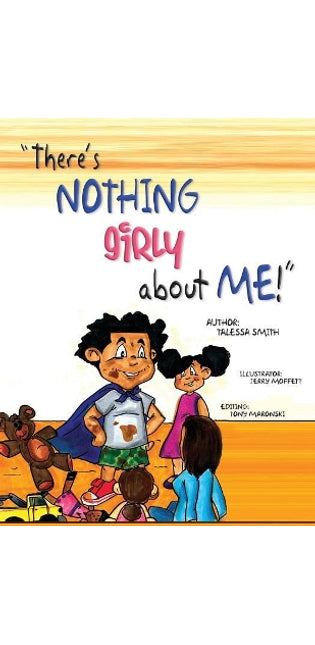 "There's Nothing Girly About Me!"
