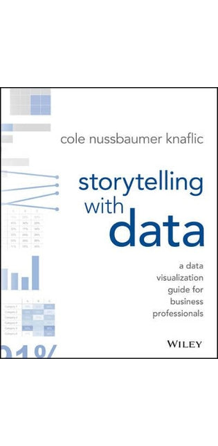 Storytelling with Data