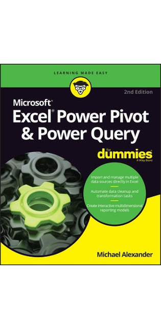 Excel Power Pivot & Power Query For Dummies