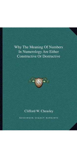Why the Meaning of Numbers in Numerology Are Either Constructive or Destructive