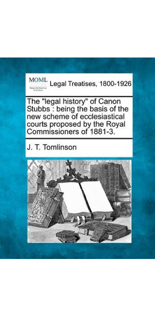"Legal History" of Canon Stubbs