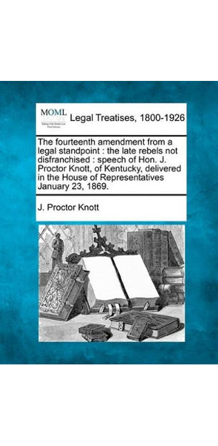 Fourteenth Amendment from a Legal Standpoint