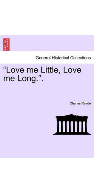 "Love Me Little, Love Me Long.." Vol. II