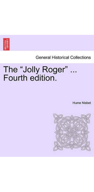 "Jolly Roger" ... Fourth Edition.