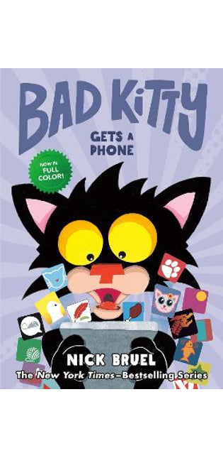 Bad Kitty Gets a Phone (Graphic Novel)