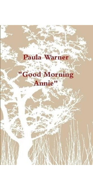 "Good Morning Annie"