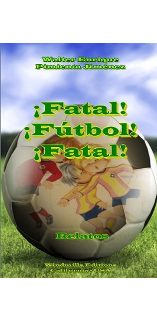 !Fatal! !Futbol! !Fatal!