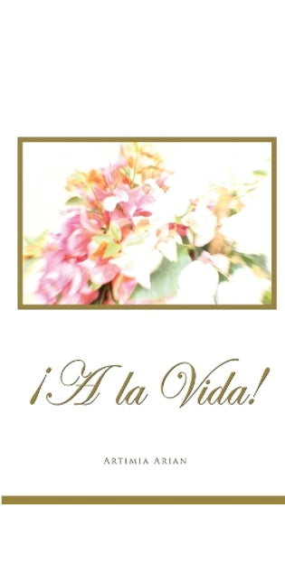 !A La Vida!
