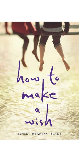 How to Make a Wish