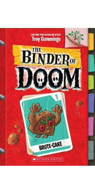 Brute-Cake: A Branches Book (the Binder of Doom #1)