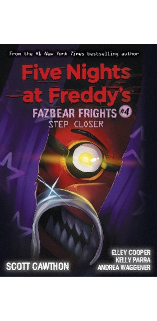 Step Closer (Five Nights at Freddy's: Fazbear Frights #4)