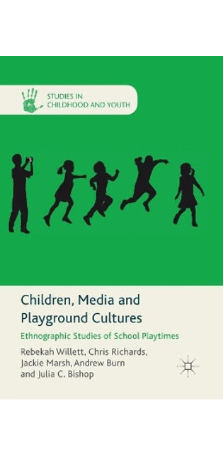 Children, Media and Playground Cultures